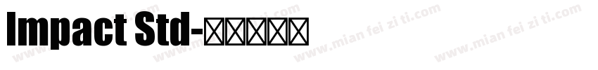 Impact Std字体转换
